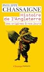 Histoire de l'Angleterre des origines...