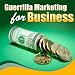 Guerrilla Marketing for Business