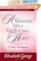 A Woman After God's Own Heart�--A Daily Devotional