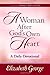 A Woman After God's Own Heart--A Daily Devotional