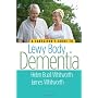 A Caregiver's Guide to Lewy Body Dementia by Helen Buell Whitworth