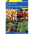 Histoire des fruits et des l�gumes