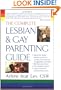 The Complete Lesbian and Gay Parenting Guide