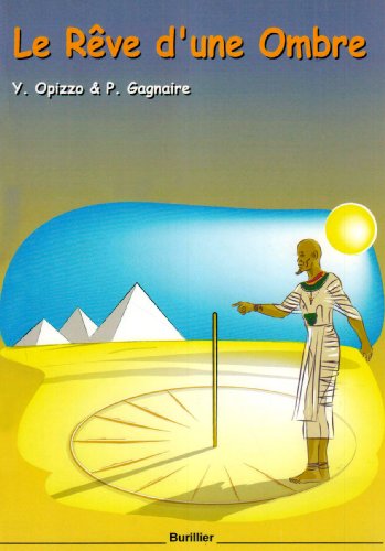 Le Rêve d'une ombre : Récréations