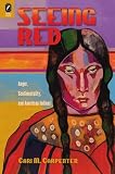 Seeing Red: Anger, Sentimentality, and American Indians