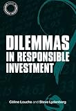 Dilemmas in responsible investment