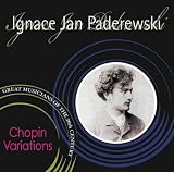 Ignace Jan Paderewski plays Paderewski, Chopin & Liszt