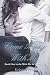 Come Away With Me: Book One in the With Me In Seattle Series (Volume 1)
