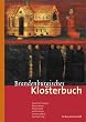 Brandenburgisches Klosterbuch: Handbuch der Kl�ster, Stifte und Kommenden bis zur Mitte des 16. Jahrhunderts: 2 Bde.