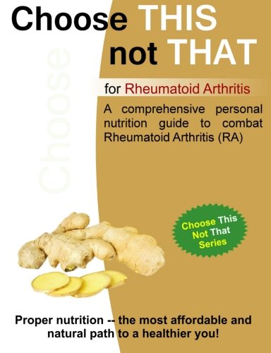 Choose This not That for Rheumatoid Arthritis