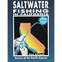 Saltwater Fishing in California: Secrets of the Pacific Experts