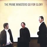 Prime Ministers Go for Glory