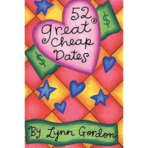52 Great Cheap Dates - Lynn Gordon 