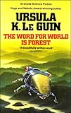 The word for world is forest