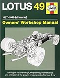 Lotus 49 : 1967-1970 (all marks) : owners' workshop manual : an insight into the design, engineering, maintenance and operation of the ground-breaking Lotus Formula 1 car