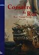Corsaire du Roi : Ren� Duguay-Trouin, Saint-Malo 1673-Paris 1736