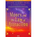 Money, and the Law of Attraction: Learning to Attract Wealth, Health, and Happiness