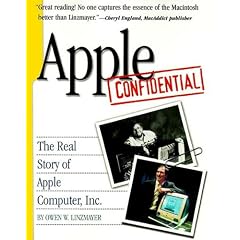 Apple Confidential: The Real Story of Apple Computer, Inc.