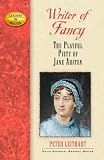Writer of Fancy: The Playful Piety of Jane Austen (Leaders in Action)