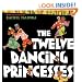 The Twelve Dancing Princesses