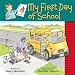 Books : My First Day of School (Picture Books Activity Books E)