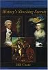 History's Shocking Secrets: A Twist in Time Book (Twist in Time series)