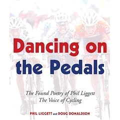 Dancing on the Pedals: The Found Poetry of Phil Liggett, the Voice of Cycling