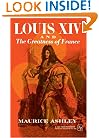 Louis Xiv And The Greatness Of France
