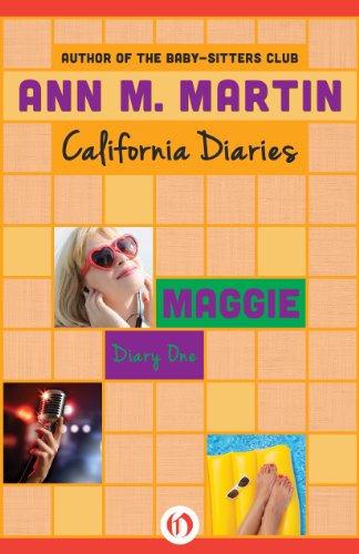 Maggie: Diary One (California Diaries Book 3)