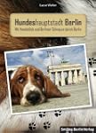 "Hundeshauptstadt Berlin": "Mit Hunde...