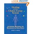 Healing with the Chakra Energy System: Acupressure, Bodywork, and Reflexology for Total Health by John R. Cross and Robert Charman