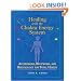 Healing with the Chakra Energy System: Acupressure, Bodywork, and Reflexology for Total Health