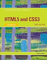 HTML5 and CSS3, Illustrated Introductory