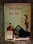 Morpheus and me;: The complete book of sleep