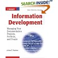 Information Development: Managing Your Documentation Projects, Portfolio, and People