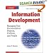 Information Development: Managing Your Documentation Projects, Portfolio, and People