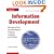 Information Development: Managing Your Documentation Projects, Portfolio, and People