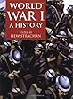The Oxford Illustrated History of the First World War (Oxford Illustrated Histories)