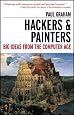 Hackers & Painters: Big Ideas from the Computer Age