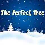 The Perfect Tree [Download]