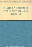 A Catalan handbook : working with digui, didui ...