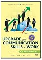 Upgrade Your Communication Skills at Work: Presentations