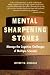 Mental Sharpening Stones: Manage the Cognitive Challenges of Multiple Sclerosis