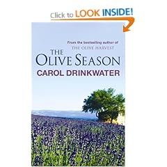 The Olive Season: By The Author of the Bestselling The Olive Farm: Amour, a New Life and Olives Too