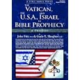 A Still Small Voice: The Vatican, the USA, and Israel in Bible Prophecy by John Fritz and Gayle E. Slaughter