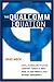 The Qualcomm Equation: How A Fledgling Telecom Company Forged A New Path To Big Profits And Market Dominance