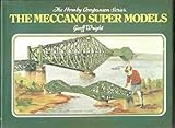 The Meccano super models