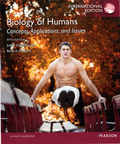Biology of Humans: Concepts, Applications, and Issues, by Judith Goodenough, Betty A. McGuire