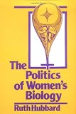 Buy : The Politics of WomenÆs Biology