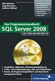 Produkt-Bild: SQL Server 2008: inkl. ADO.NET 3.5,  LINQ to Entities und LINQ to SQL.: Das Programmierhandbuch / inkl. LINQ und ADO.NET 3.5 (Galileo Computing)